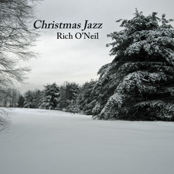 Christmas Jazz - Rich O'Neil